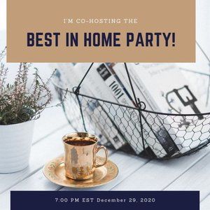 Co-hosting Best in Home Party